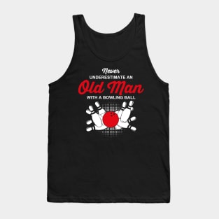 Underestimate Old Man Bowling Tank Top